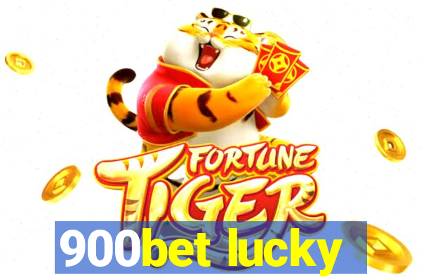 900bet lucky